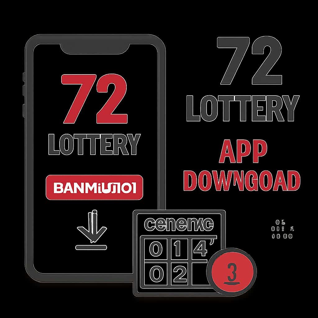 An educational diagram explaining key aspects of the 72 Lottery App Download.