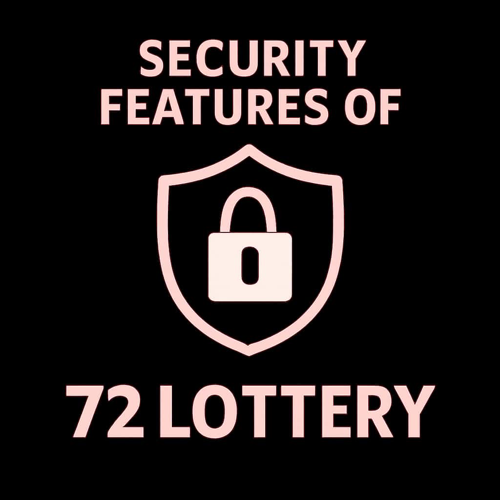 A badge representing the security features of 72 Lottery, ensuring user safety.